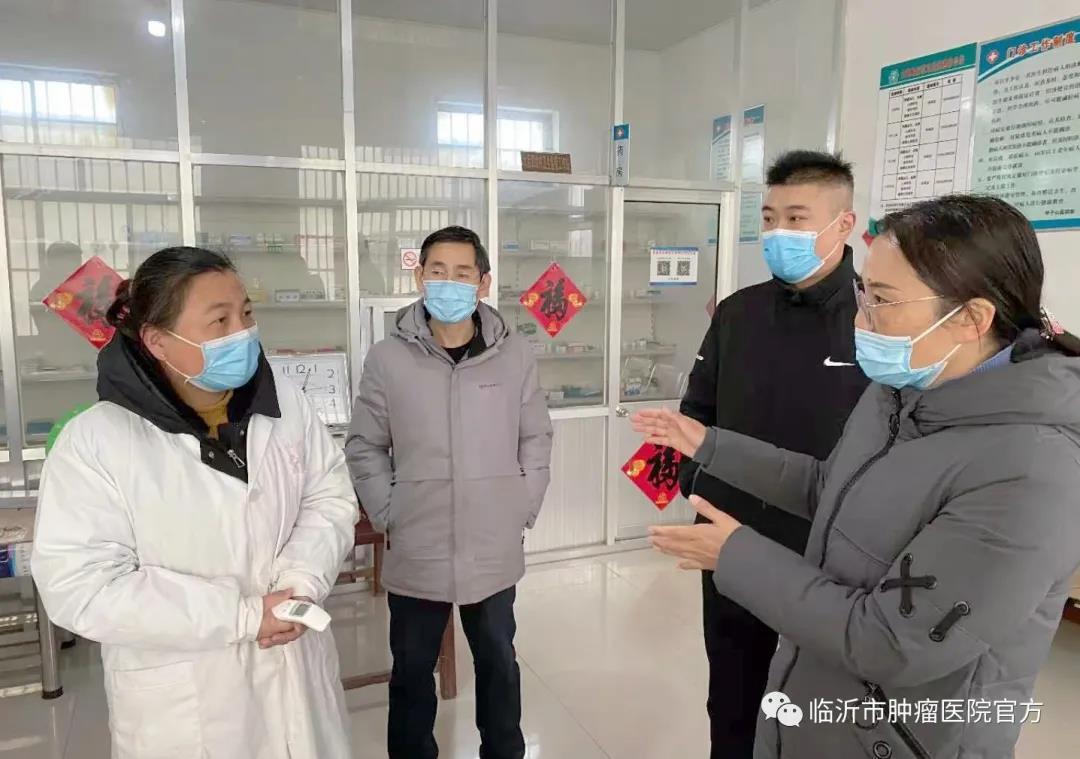 临沂市肿瘤医院派出四名工作人员指导基层疫情防控工作
